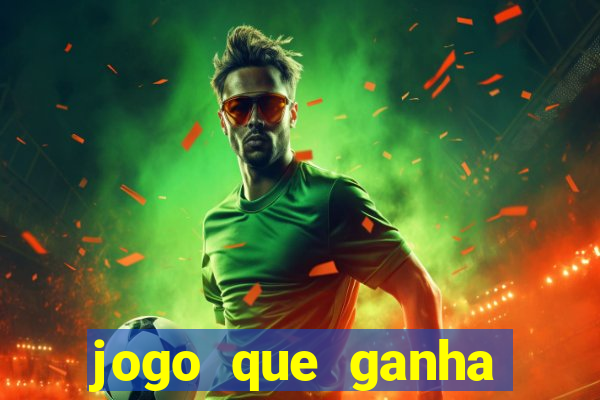 jogo que ganha dinheiro de verdade sem precisar depositar